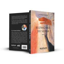 Rozważania do słowa, Tom II