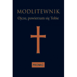 Modlitewnik Ojcze,...