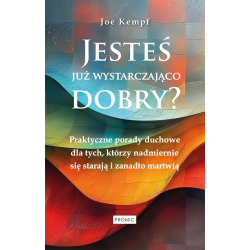 Jesteś już wystarczająco...