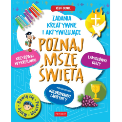 Poznaj Mszę Świętą. Zadania...