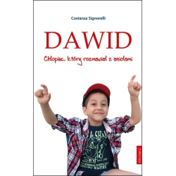 Dawid. Chłopiec, który...